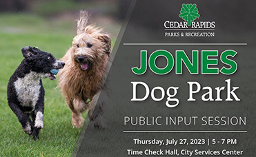 Invitation to Jones Dog Park Public Input Session on Thursday, July 27